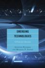 Image for Emerging technologies  : a primer for librarians