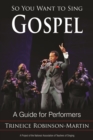 Image for So You Want to Sing Gospel