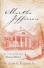 Image for Martha Jefferson  : an intimate life with Thomas Jefferson