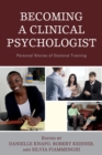 Image for Becoming a clinical psychologist: personal stories of doctoral training