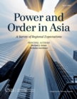 Image for Power and Order in Asia: A Survey of Regional Expectations