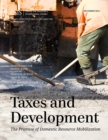Image for Taxes and development: the promise of domestic resource mobilization