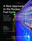 Image for A New Approach to the Nuclear Fuel Cycle