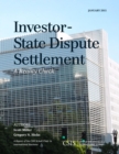 Image for Investor-State Dispute Settlement: A Reality Check