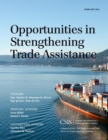 Image for Opportunities in strengthening trade assistance: a report of the CSIS congressional task force on trade capacity building