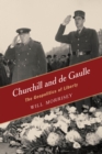Image for Churchill and de Gaulle: the geopolitics of liberty