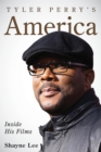 Image for Tyler Perry&#39;s America: inside his films