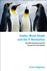 Image for Geeks, mush heads, and the IT revolution: how SRA International achieved success over nearly four decades