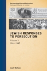 Image for Jewish responses to persecution, 1944-1946
