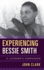 Image for Experiencing Bessie Smith