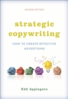 Image for Strategic copywriting: how to create effective advertising