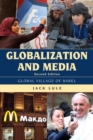 Image for Globalization and media: global village of Babel