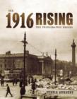 Image for The 1916 Rising : The Photographic Record