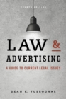 Image for Law &amp; advertising: a guide to current legal issues