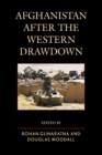 Image for Afghanistan after the Western Drawdown