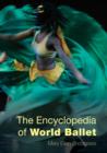 Image for The Encyclopedia of World Ballet