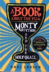 Image for A Book about the Film Monty Python and the Holy Grail