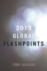 Image for Global flashpoints 2015: crisis and opportunity