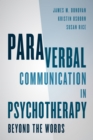 Image for Paraverbal Communication in Psychotherapy