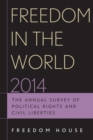 Image for Freedom in the world 2014: the annual survey of political rights &amp; civil liberties