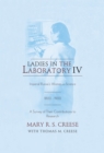 Image for Ladies in the laboratoryIV,: Imperial Russia&#39;s women in science, 1800-1900 :