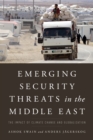 Image for Emerging Security Threats in the Middle East