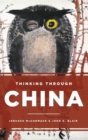 Image for Thinking through China