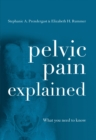 Image for Pelvic pain explained  : what everyone needs to know