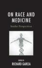 Image for On Race and Medicine