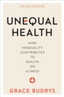 Image for Unequal health: how inequality contributes to health or illness
