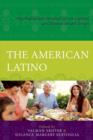Image for The American Latino