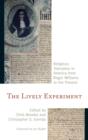 Image for The lively experiment  : religious toleration in America from Roger Williams to the present