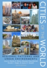 Image for Cities of the world: regional patters and urban develpments.