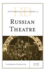 Image for Historical dictionary of Russian theater