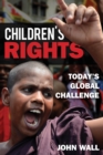 Image for Children&#39;s rights: today&#39;s global challenge