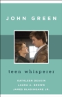 Image for John Green: teen whisperer