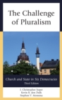Image for The Challenge of Pluralism : Church and State in Six Democracies
