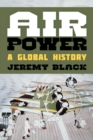 Image for Air power: a global history