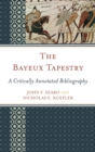 Image for The Bayeux Tapestry: a critically annotated bibliography