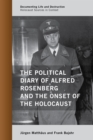 Image for The political diary of Alfred Rosenberg and the onset of the Holocaust : 10
