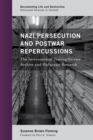 Image for Nazi persecution and postwar repercussions: the International Tracing Service archive and Holocaust research