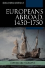 Image for Europeans Abroad, 1450-1750