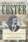 Image for Inventing Custer