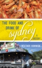 Image for The Food and Drink of Sydney