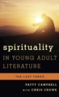 Image for Spirituality in Young Adult Literature : The Last Taboo