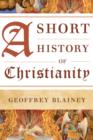 Image for A short history of Christianity