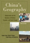 Image for China&#39;s geography  : globalization and the dynamics of political, economic, and social change