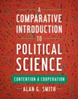 Image for A comparative introduction to political science: contention and cooperation