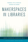 Image for Makerspaces in Libraries