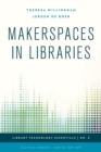 Image for Makerspaces in libraries